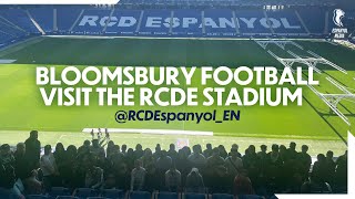 🤝 Bloomsbury Football visit the RCDE Stadium 🏟️