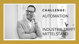 Zukunft in der Automatisierung, Mittelstand trifft Industrie, Aufbau Team