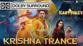 Karthikeya 2 Krishna trance | Krishna trance 8D song | Dolby Atmos | lyrical #karthikeya2