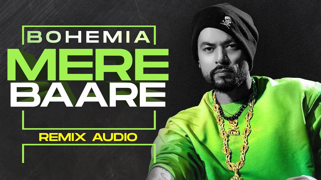 Mere Baare (Audio Remix) | Bohemia | Latest Punjabi Songs 2020 | Speed ...