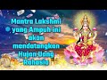 Mantra Lakshmi yang Ampuh ini akan mendatangkan Hujan Uang Rahasia