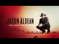 Jason Aldean - That’s What Tequila Does (Official Audio)