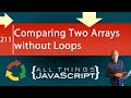 JavaScript Problem: Comparing Two Arrays without Loops