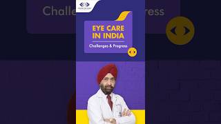 Eye Care in India Challenges \u0026 Progress | Dr. Mahipal S. Sachdev on Ophthalmology | Centre For Sight