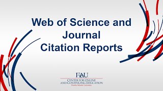 Web of Science and Journal Citation Reports - Professional Development Session