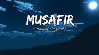 Musafir(Slowed and reverb) | lyrics | Atif Aslam | zozo