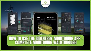 How to Use the Sigenergy Monitoring App - Complete Monitoring Walkthrough