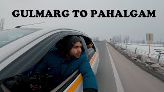 Gulmarg to Pahalgam | Kashmir Travel Vlog in 4K | Drone Shot | EP.3