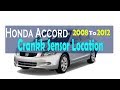 Honda Accord 2008-2012 crank sensor location