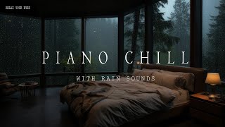 Calming Piano Music with Rain Sounds - Sleep and Relax with Soothing Melodies 🌧️