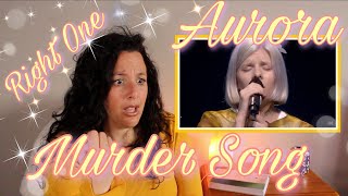 Reacting to AURORA | MURDER SONG 5,4,3,2,1  Nobel Peace Prize Concert 2015| The Right ONE?🤷🏻‍♀️ 🥰