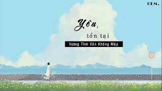 [Vietsub + Pinyin] Yêu, Tồn Tại - Vương Tĩnh Văn Không Mập (Cover)