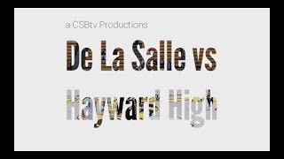 De La Salle vs Hayward High @AHSFresh/JVTourney