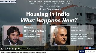 #LocalGovernance | E1 | Romi Khosla | Housing in India: What happens Next?