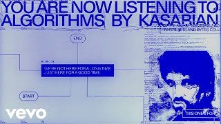 Kasabian - Algorithms ( Lyric )