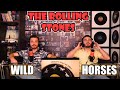 THE ROLLING STONES - WILD HORSES | CELESTIAL!!! | FIRST TIME REACTION