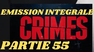 CRIMES saison intégrale part. 55