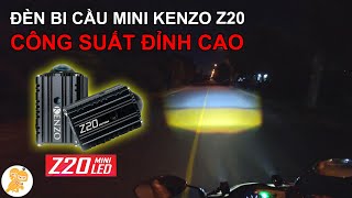 Review Đèn Bi Cầu Mini Kenzo Z20 CÔNG SUẤT ĐỈNH CAO 28W 1 Bóng - Xe Ôm Shop