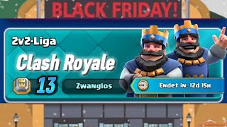 Black Friday! | Clash Royale 2V2-LIGA!