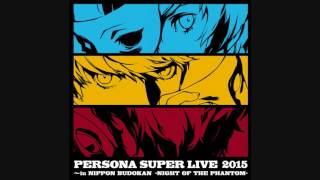 Light The Fire Up In The Dark (DARK HOUR) - PERSONA SUPER LIVE 2015 ～in 日本武道館 -NIGHT OF THE PHANTOM-