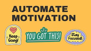 Automate Motivation | Python, APIs, Cron Scheduling, Bash Scripts