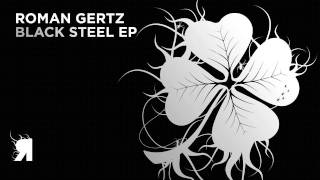 Roman Gertz - Black Steel (Original Mix)