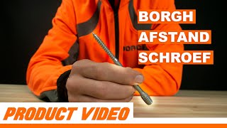 DE BORGH AFSTANDSCHROEF! | Borgh