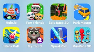 Hole.io, Tom Friends, Epic Race 3D, Park Master, Stack Ball, My Tom 2, Spiral Roll, Run Race 3D