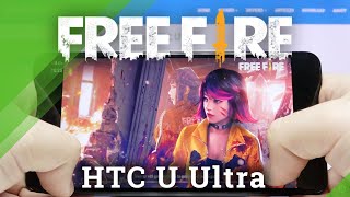 HTC U Ultra - Garena Free Fire | Battle Royale Game