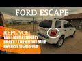 Ford Escape - Replace / Change Rear Tail Light  | Brake / Turn / Reverse Bulb (2008-2012)