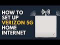 How To Set Up Verizon 5G Home Internet