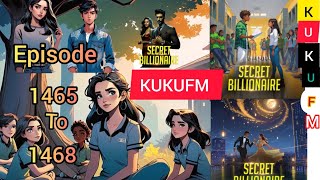 secret billionaire Episode 1465 To 1468 kukufm Hindi story #kukufm Hindi story episode 1465 to 1468