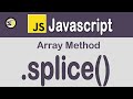 How to add and remove an item from an array using the Javascript array function SPLICE
