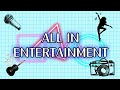 All in Entertainment | 1st Entertaining Episode