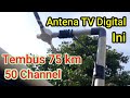 Antena TV Digital Ini Bahan Mudah Gampang,Tembus 75 km