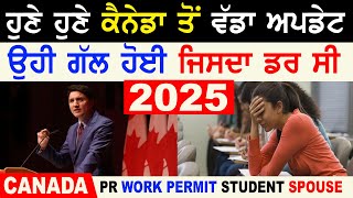 CANADA LATEST UPDATE 2025!! PR Process Student Work Permit Parents   AB News Canada