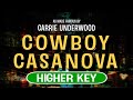 Cowboy Casanova (Karaoke Higher Key) - Carrie Underwood