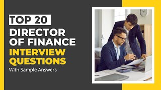 Director of Finance Interview Questions and Answers for 2024