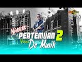 Dj Pertemuan 2 Versi DC Musik Remix