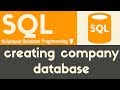 Creating Company Database | SQL | Tutorial 12