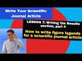 How to write figure legends for a scientific journal article