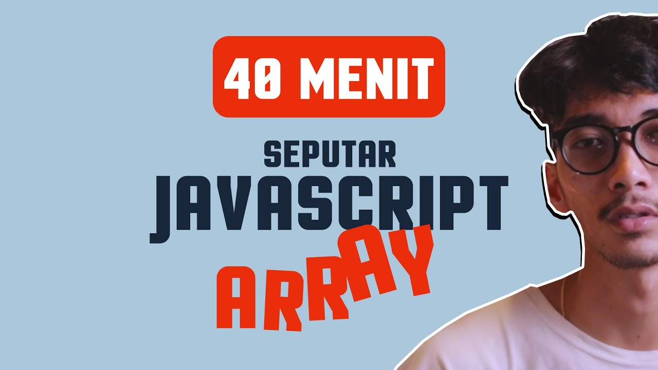 Belajar Dasar Pemrograman Javascript - Array - YouTube