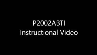 P2002ABTI Instructional Video