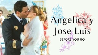 Angelica and Jose Luis I Before You Go