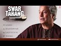 swar tarang sarod instrumental full song jukebox ustad amjad ali khan