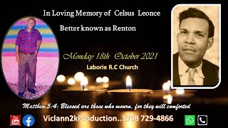 In Loving Memory of Celsus Leonce A.K.A Renton