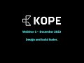 KOPE Webinar 1 - Design and build faster.