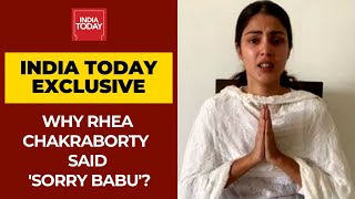Rhea Chakraborty Exclusive: Said Sorry Babu, What Else Would I Say?;Breaks Down Over Sushant's Death