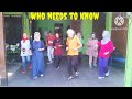 WHO NEEDS TO KNOW LINE DANCE || MISS MELATI CLASS