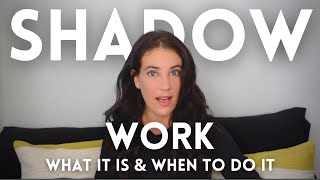 Shadow Work: What It Is & When To Do It